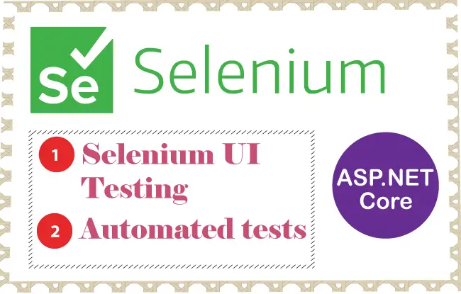 Automated UI Testing with Selenium in ASP.NET Core